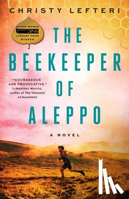Lefteri, Christy - Beekeeper of Aleppo