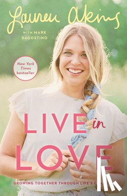 Akins, Lauren, Dagostino, Mark - Live in Love