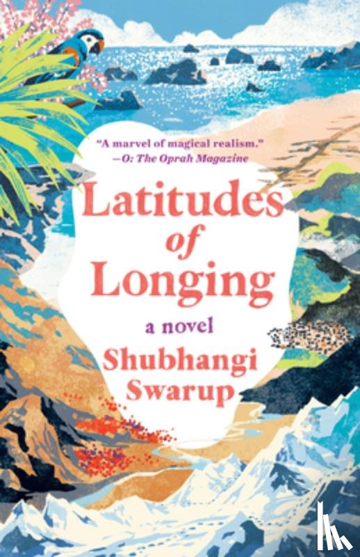 Swarup, Shubhangi - Latitudes of Longing