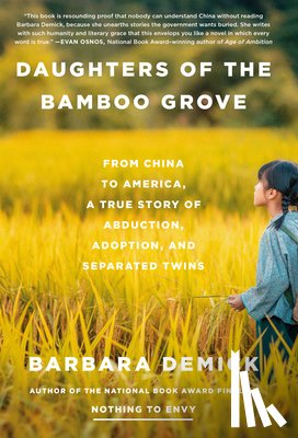 Demick, Barbara - Daughters of the Bamboo Grove: From China to America, a True Story of Abduction, Adoption, and Separated Twins