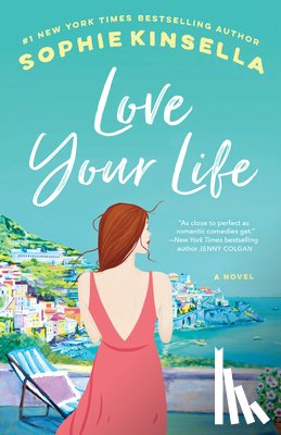 Kinsella, Sophie - LOVE YOUR LIFE