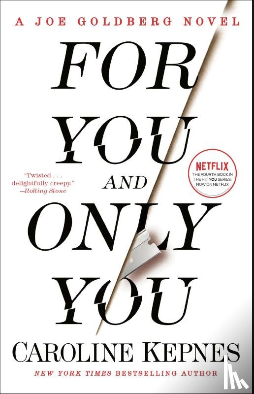 Kepnes, Caroline - Kepnes, C: For You and Only You
