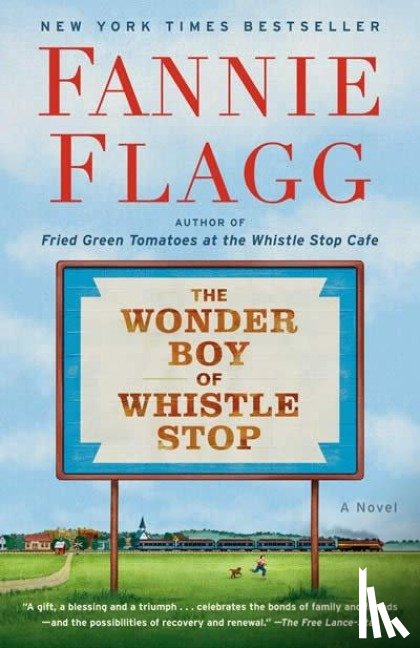 Flagg, Fannie - The Wonder Boy of Whistle Stop