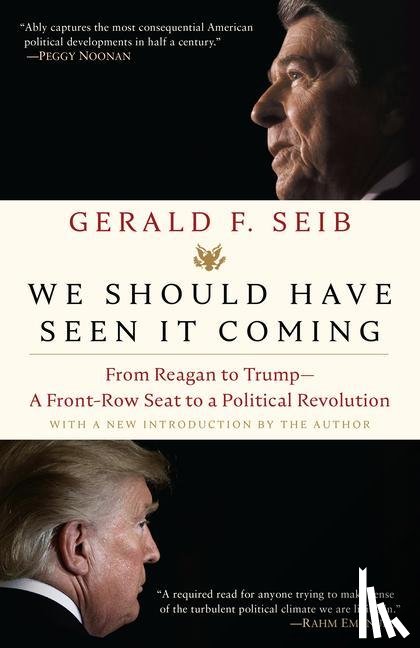 Seib, Gerald F. - We Should Have Seen It Coming