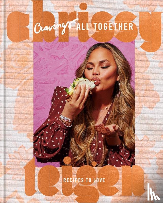 Teigen, Chrissy, Sussman, Adeena - Cravings: All Together