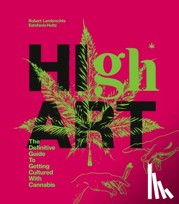 Lambrechts, Robert, Holtz, Estefanio - High Art
