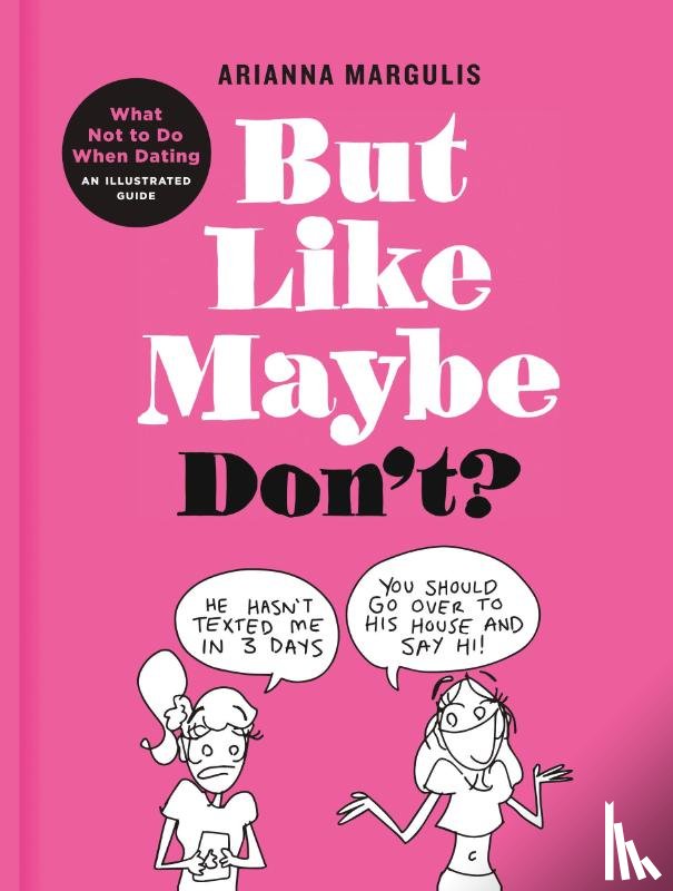 Margulis, Arianna - But Like Maybe Don't?