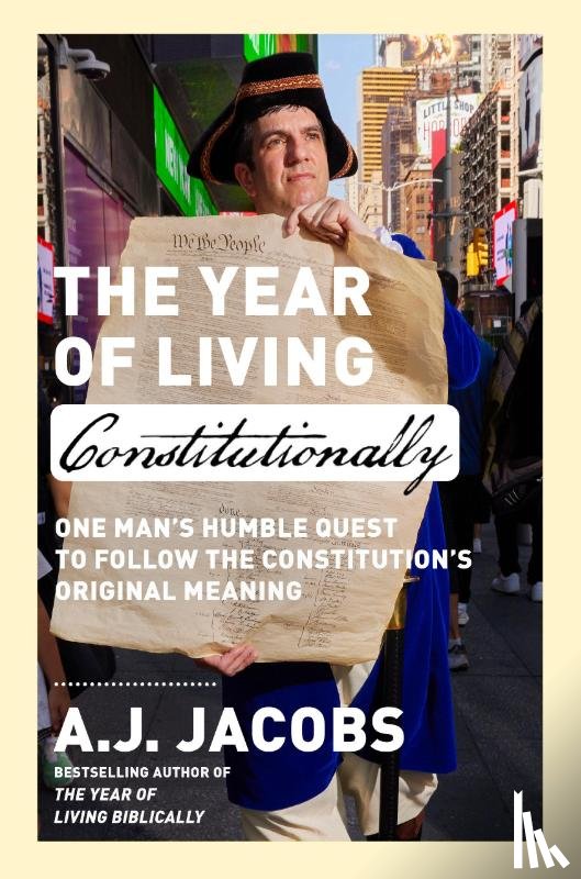 Jacobs, A.J. - The Year of Living Constitutionally