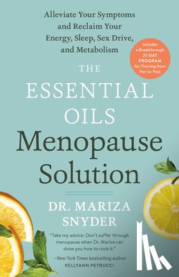 Snyder, Mariza - The Essential Oils Menopause Solution