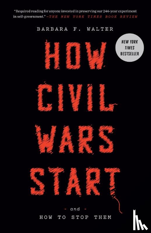 Walter, Barbara F. - How Civil Wars Start