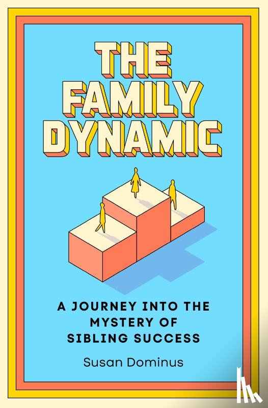 Dominus, Susan - Dominus, S: Family Dynamic