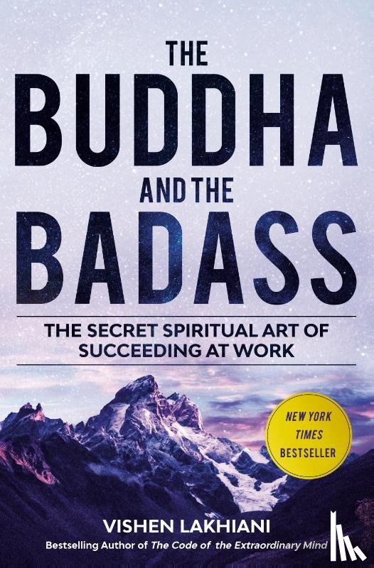 Lakhiani, Vishen - The Buddha and the Badass