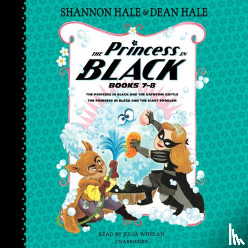 Hale, Shannon - Princess in Black, Books 7-8