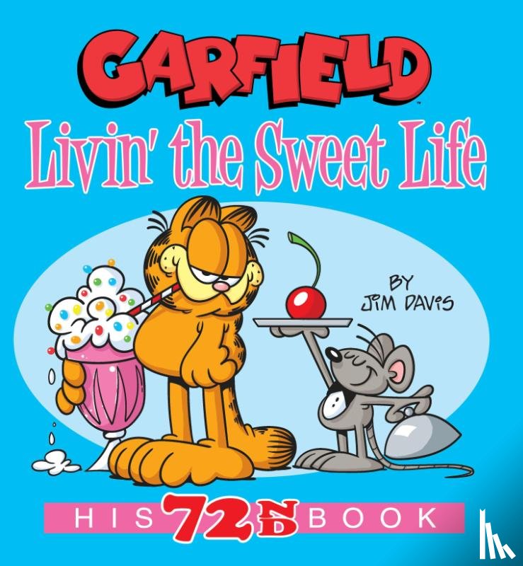 Davis, Jim - Garfield Livin' the Sweet Life
