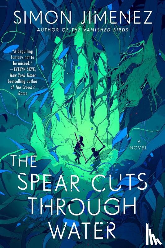 Jimenez, Simon - The Spear Cuts Through Water