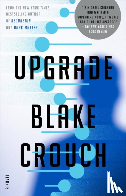 Crouch, Blake - Upgrade