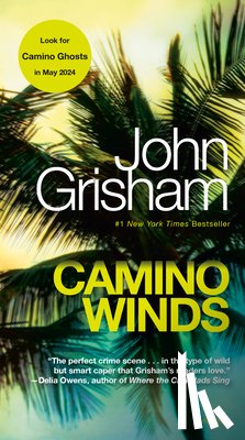 Grisham, John - Grisham, J: Camino Winds