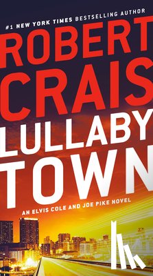 Robert Crais - Lullaby Town