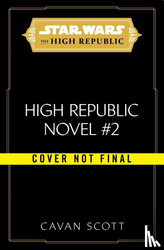 Scott, Cavan - Star Wars: The Rising Storm (The High Republic)
