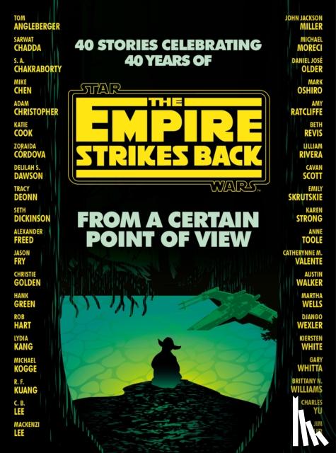 Dickinson, Seth, Green, Hank, Kuang, R. F., Wells, Martha - From a Certain Point of View: The Empire Strikes Back (Star Wars)