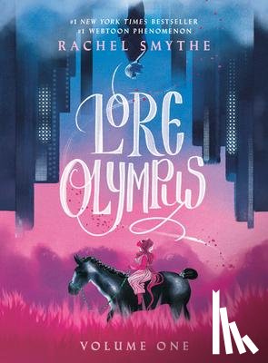Smythe, Rachel - Lore Olympus 1