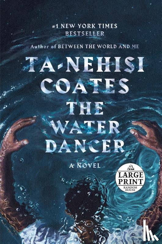 Coates, Ta-Nehisi - The Water Dancer (Oprah's Book Club)