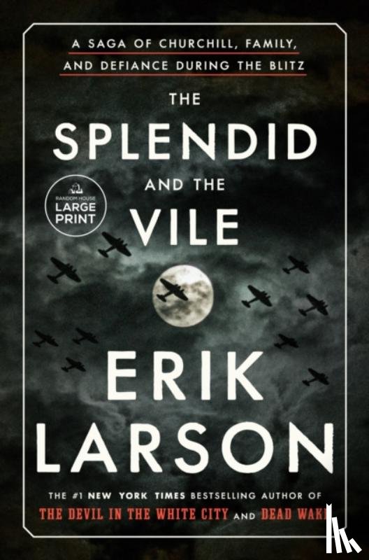 Larson, Erik - Splendid and the Vile