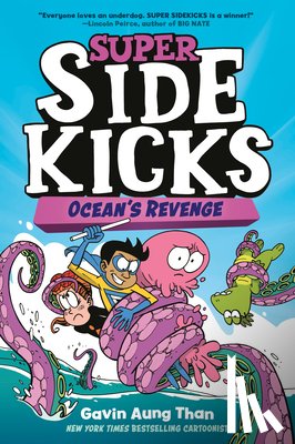 Than, Gavin Aung - Super Sidekicks #2: Ocean's Revenge: (A Graphic Novel)