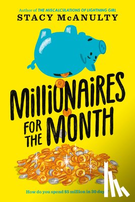 McAnulty, Stacy - Millionaires for the Month