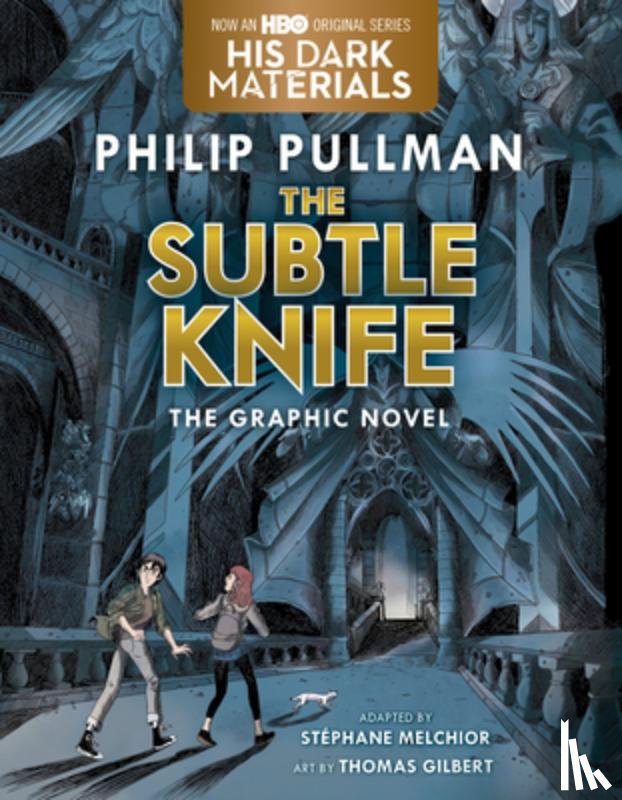 Pullman, Philip - Subtle Knife Graphic Novel