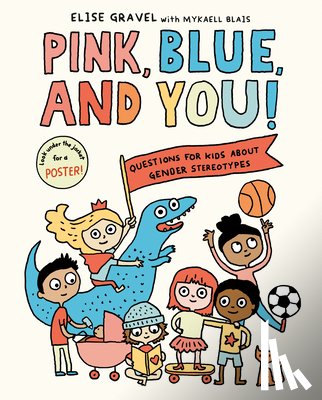 Gravel, Elise, Blais, Mykaell - Pink, Blue, and You!