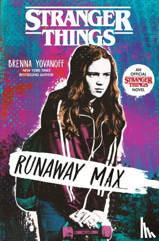 Yovanoff, Brenna - Stranger Things: Runaway Max