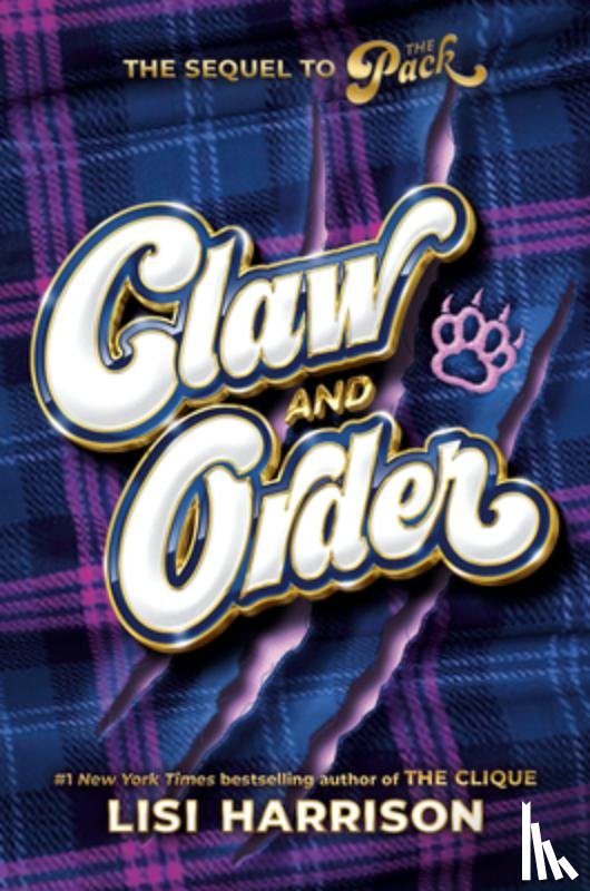 Harrison, Lisi - The Pack #2: Claw and Order