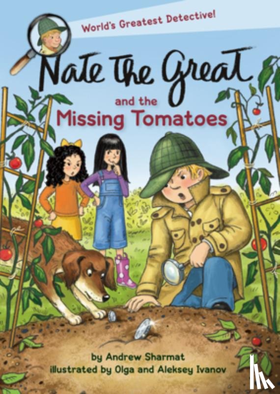 Sharmat, Andrew, Ivanov, Olga - Nate the Great and the Missing Tomatoes