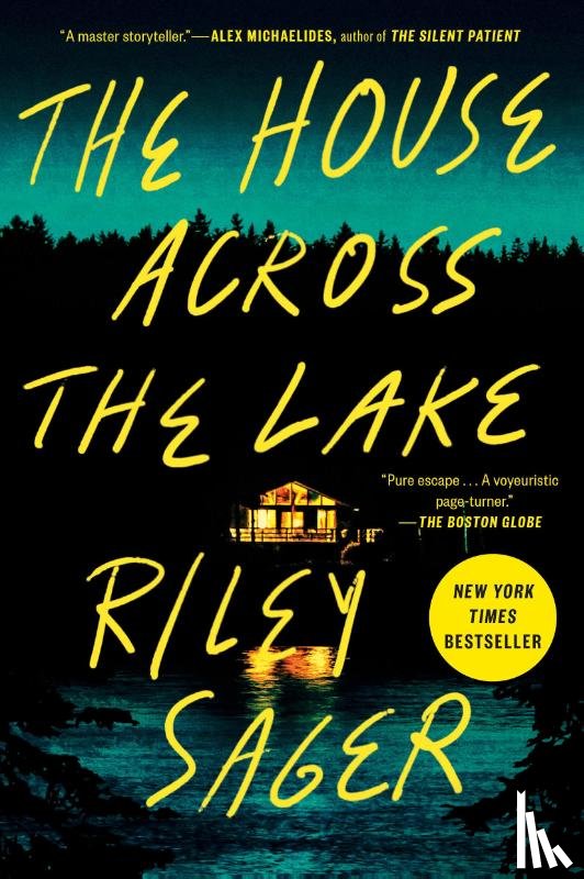 Sager, Riley - The House Across the Lake