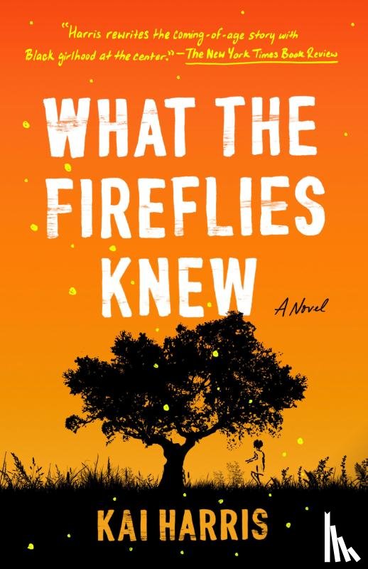 Harris, Kai - What the Fireflies Knew