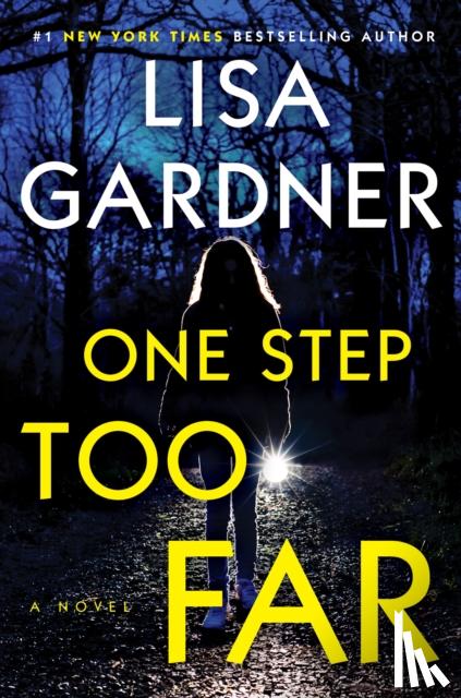 Gardner, Lisa - One Step Too Far