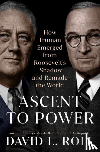 Roll, David L. - Ascent to Power