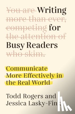 Rogers, Todd, Lasky-Fink, Jessica - Rogers, T: Writing for Busy Readers