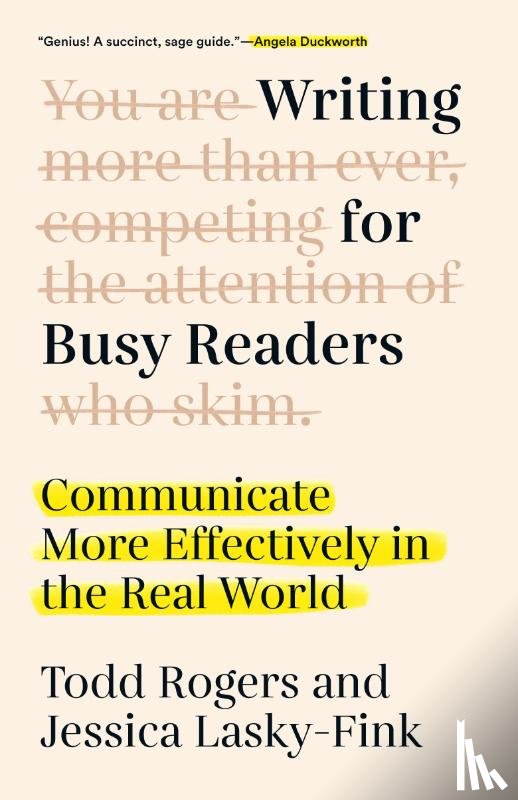 Rogers, Todd - Writing for Busy Readers: Communicate More Effectively in the Real World