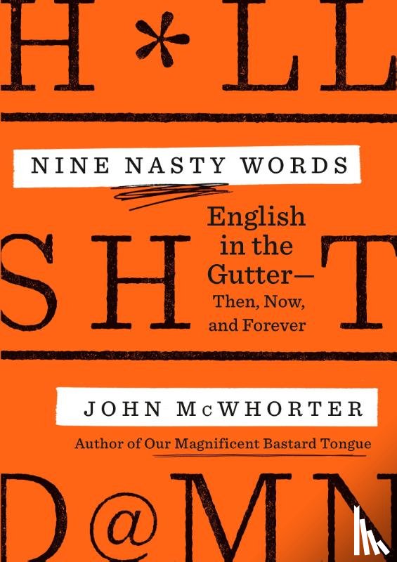 McWhorter, John - Nine Nasty Words