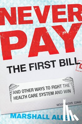 Allen, Marshall - Never Pay the First Bill