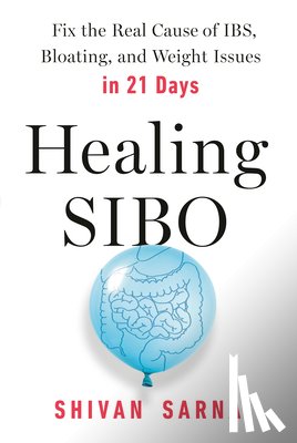 Sarna, Shivan - Healing SIBO