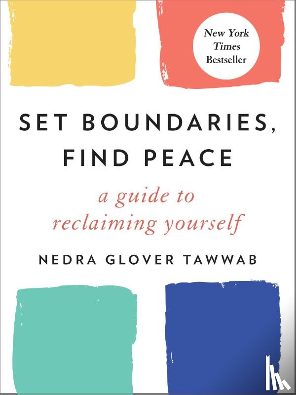 Tawwab, Nedra Glover - Set Boundaries, Find Peace