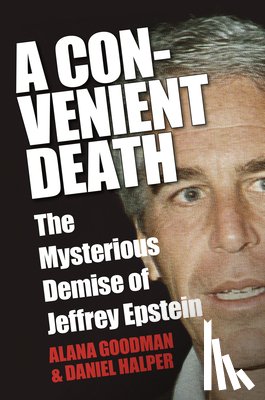 Goodman, Alana, Halper, Daniel - A Convenient Death