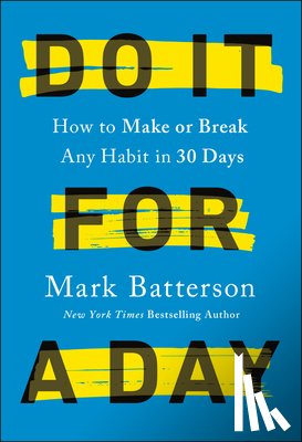 Batterson, Mark - Do it for a Day