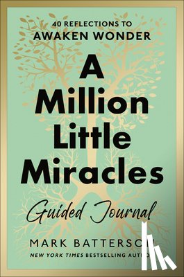 Batterson, Mark - A Million Little Miracles Guided Journal