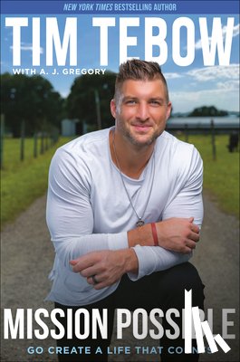 Tebow, Tim - Mission Possible