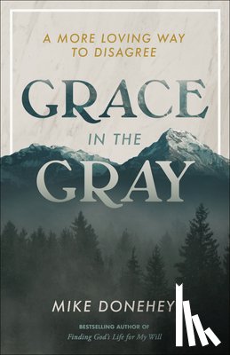 Donehey, Mike - Grace in the Gray