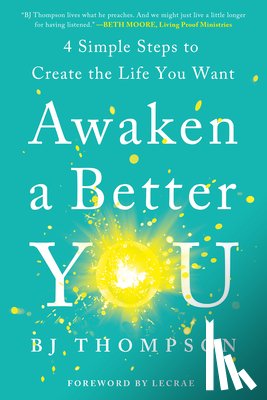 Thompson, BJ - Awaken a Better You